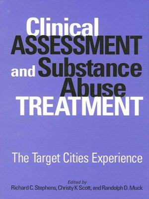 cover image of Clinical Assessment and Substance Abuse Treatment